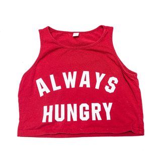 “Always Hungry” crop Tank